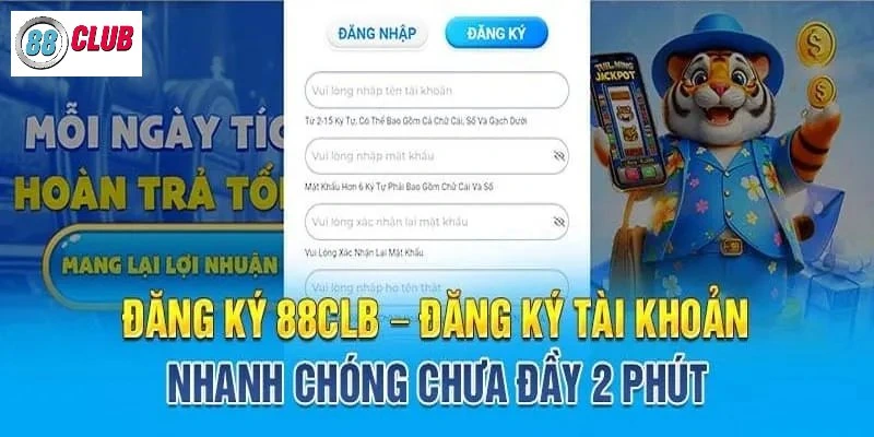 Khởi tạo tài khoản dễ dàng và nhanh chóng tại 88club