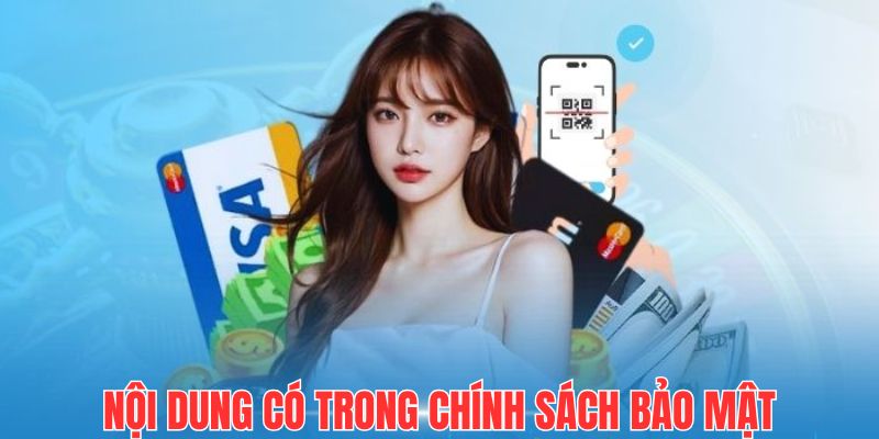 Khám phá những nội dung cốt lõi được đề cập trong chính sách