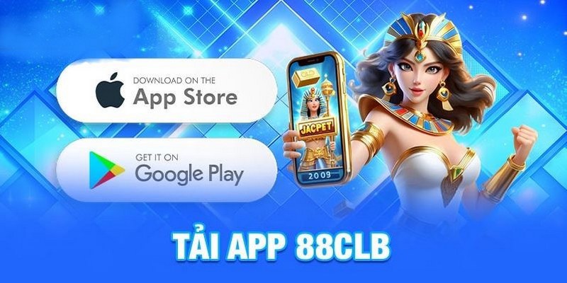 Tải app 88CLB phù hợp cho mọi thiết bị đang dùng