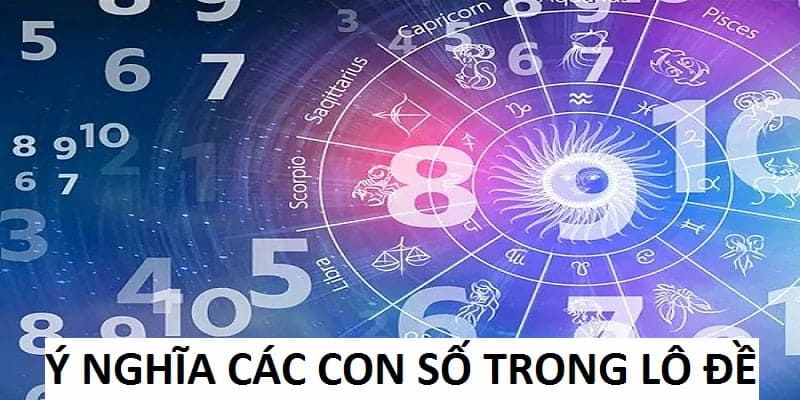 ý nghĩa các con số trong lô đề 88clb